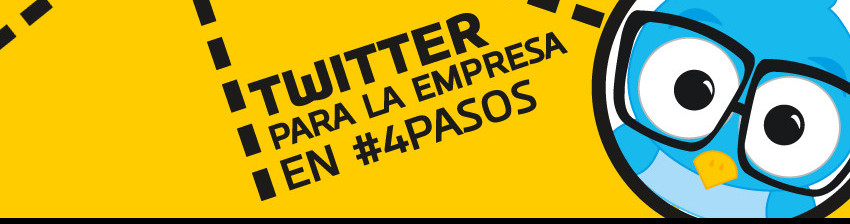 11 de noviembre: Twitter para la empresa en #4Pasos