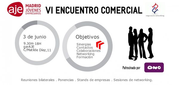 VI Encuentro Comercial AJE Madrid y negocios&networking