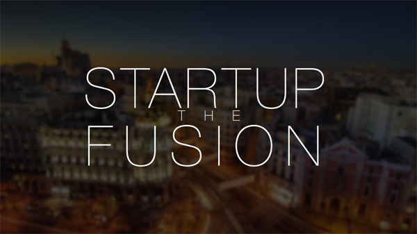 26 y 27 de junio: Startup The Fusion