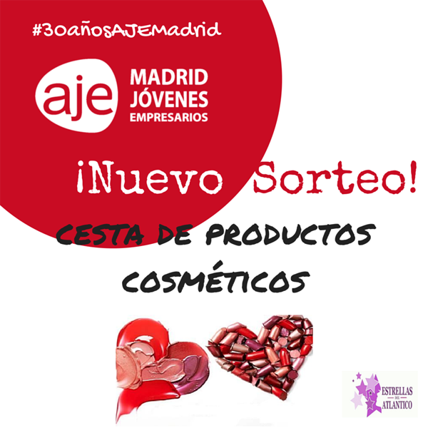 Sorteo Cesta de Cosméticos #30añosAJEMadrid