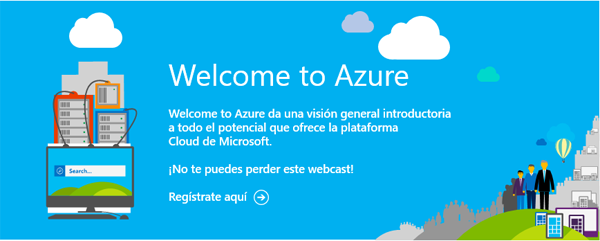 Diciembre, enero y febrero: Welcome to Azure