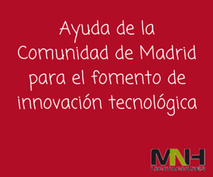 Ayuda: Fomento de innovación tecnológica