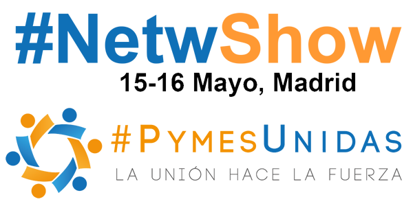 15 y 16 de mayo: #NetwShow PymesUnidas