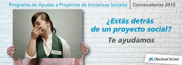 Convocatoria Programa de Emprendimiento Social de “la Caixa” 2015