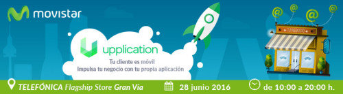 28 de junio: Día Upplication en la Flagship Store de Telefónica