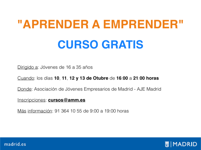 Del 10 al 13 de octubre de 2016: Curso “Aprender a Emprender”. Campaña “Otoño Joven 2016”